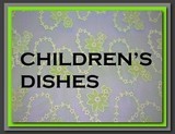Childrens Dishes